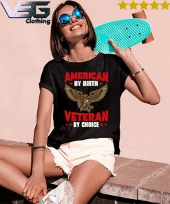 American Eagle By Birth Veteran By Choice 2021 T-s Women's T-Shirts