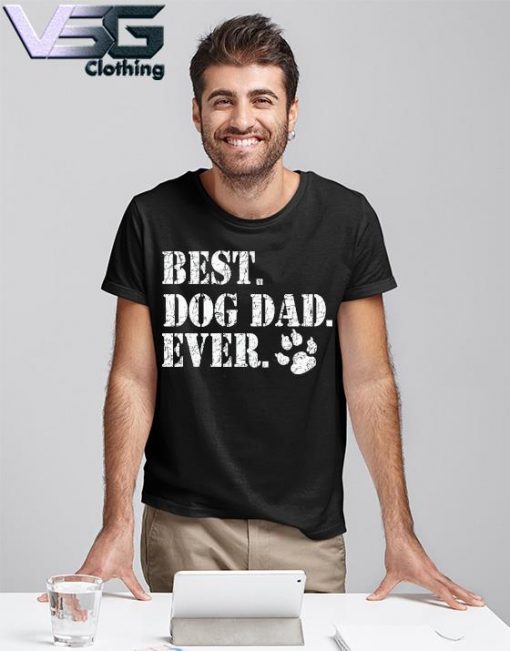 Best Dog Dad Ever Father's Day T-shirt
