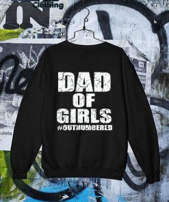Dad Of Girls Outnumbered Father's Day T-s Sweater