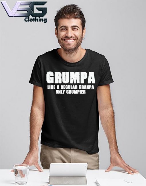 Grumpa Like A Regular Grandpa Only Grumpier Father's Day T-shirt