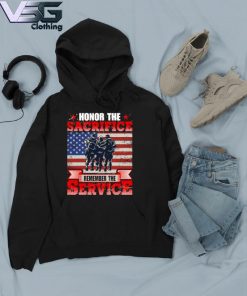Honor The Sacrifice Remember the service Veteran Day American flag s Hoodie