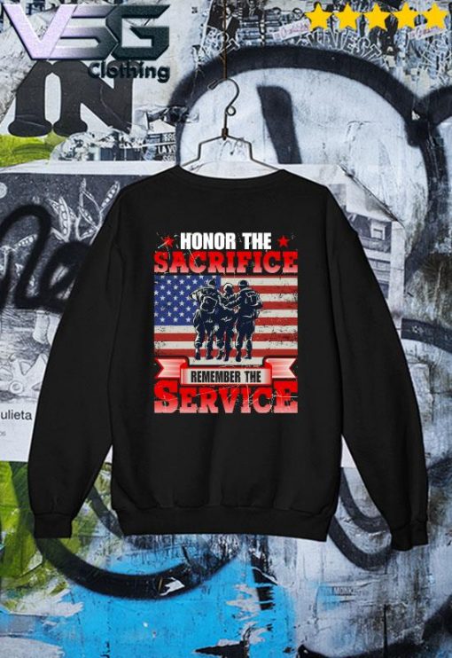 Honor The Sacrifice Remember the service Veteran Day American flag s Sweater
