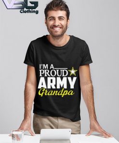 I'm A Proud ARMY Grandpa Father's Day T-shirt