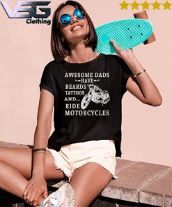 Official Awesome Dads Have Beards Tattoos And Ride Motorcycles Father's Day T-s Women's T-Shirts