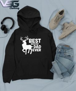 Official Best Buckin' Dad Ever Father's Day T-s Hoodie