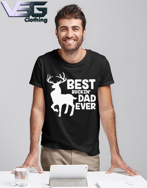 Official Best Buckin' Dad Ever Father's Day T-shirt