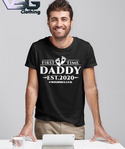 Official First Time Daddy Est.2020 Wish Me Luck Father's Day T-shirt