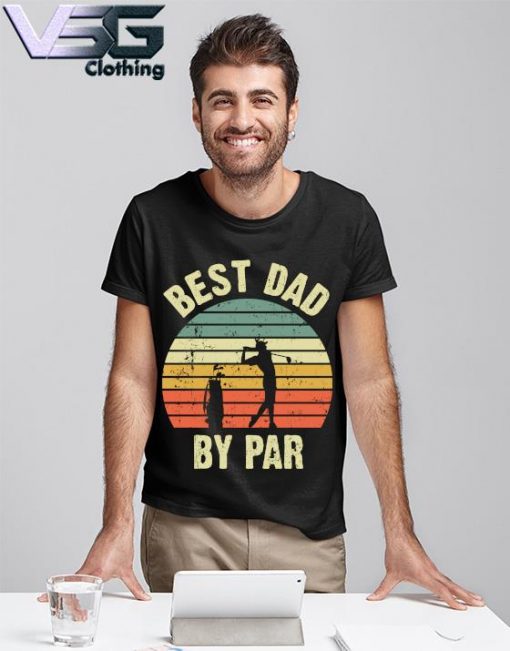 Official Golf Best Dad By Par Vintage Father's Day T-shirt