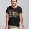 Official Papa The Man The Myth The Legend Father's Day T-shirt