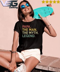 Official Papa The Man The Myth The Legend Father's Day T-s Women's T-Shirts