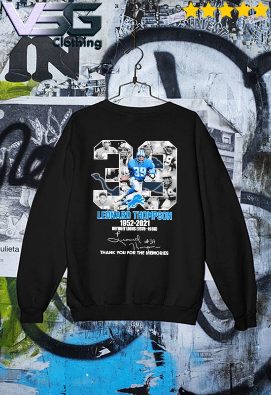 39 Leonard Thompson 1952 2021 Detroit Lions 1975 1986 signature shirt,  hoodie, sweater and long sleeve