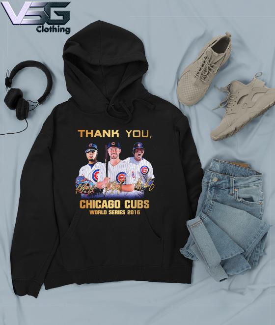 Official Thank you Javy Báez Kris Bryant and Anthony Rizzo Chicago Cubs  world series 2016 signatures shirt, hoodie, sweater, long sleeve and tank  top