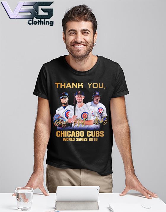 Official Thank you Javy Báez Kris Bryant and Anthony Rizzo Chicago Cubs  world series 2016 signatures shirt, hoodie, sweater, long sleeve and tank  top