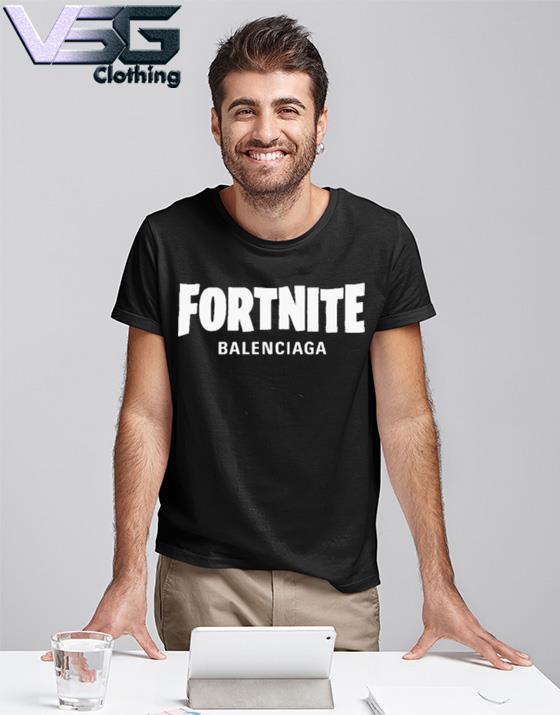 væg Hotellet morgue Balenciaga Fortnite 2021 Shirt, hoodie, sweater, long sleeve and tank top