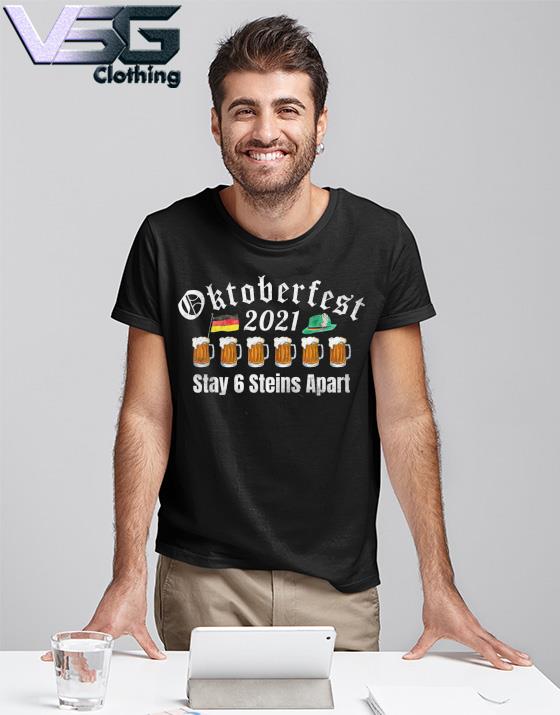 Funny Oktoberfest 2021 6 Stein Apart Beer October T-Shirt, sweater, long sleeve and tank top