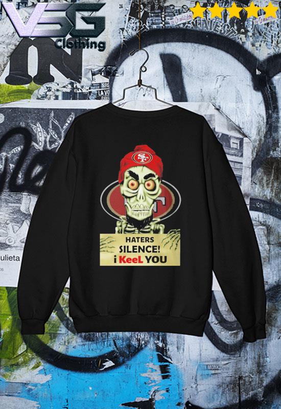 This For All U 49ers Haters shirt,sweater, hoodie, sweater, long sleeve and  tank top