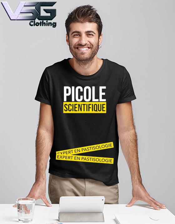 Picole Scientifique Expert en Pastisologie Shirt hoodie sweater