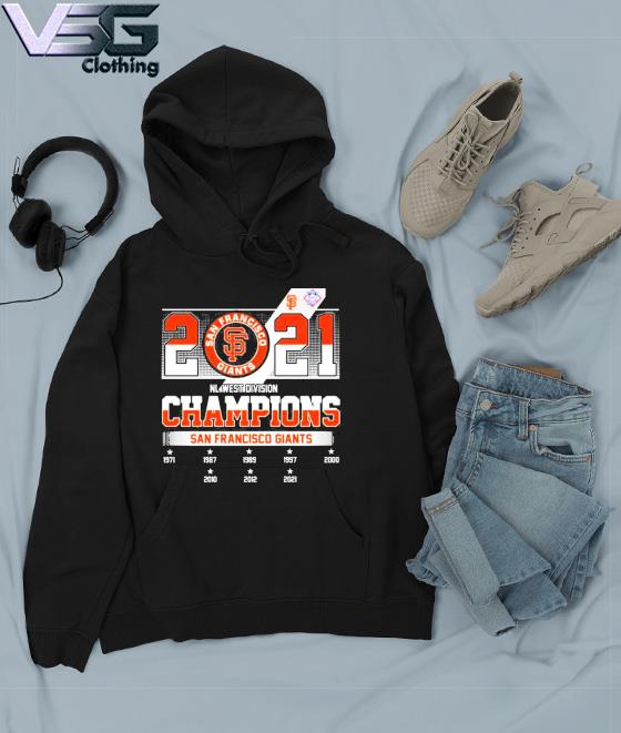 2021 San Francisco Giants Nl West Division Champions Shirt Major League  Baseball, hoodie, sweater, long sleeve and tank top