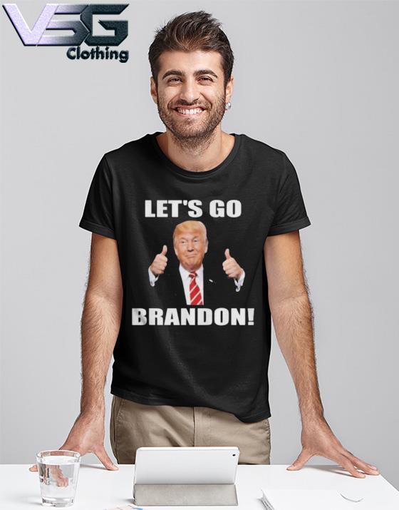 Donald Trump let's go brandon shirt, hoodie, sweater, long sleeve and tank  top