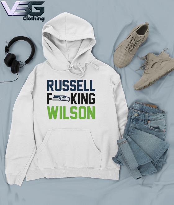 Funny Seattle Seahawks Russell Fucking Wilson Shirt, hoodie, sweater, long  sleeve and tank top