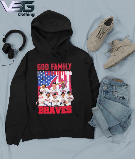 God family country Atlanta Braves t-shirt, hoodie, sweater, long sleeve and  tank top