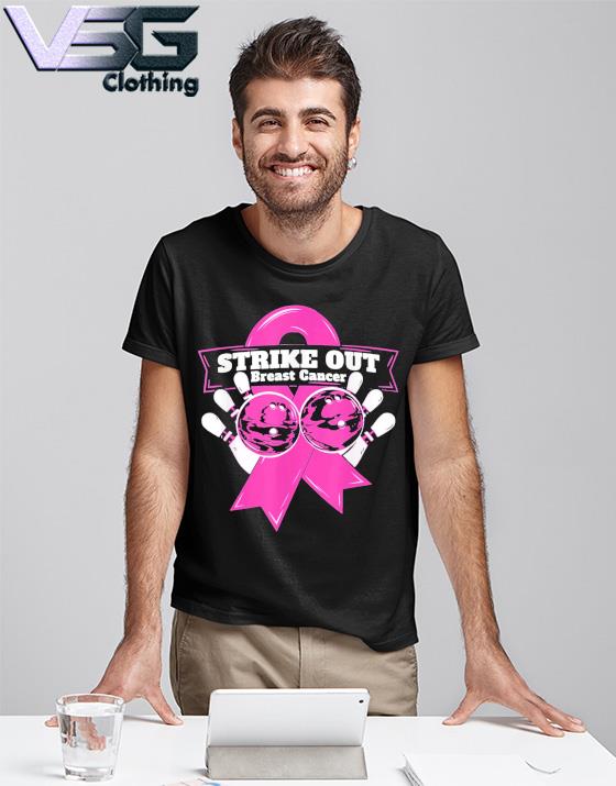 Strike Out Breast Cancer Awareness Bowling Fighters Tee Shirt, hoodie,  sweater, long sleeve and tank top