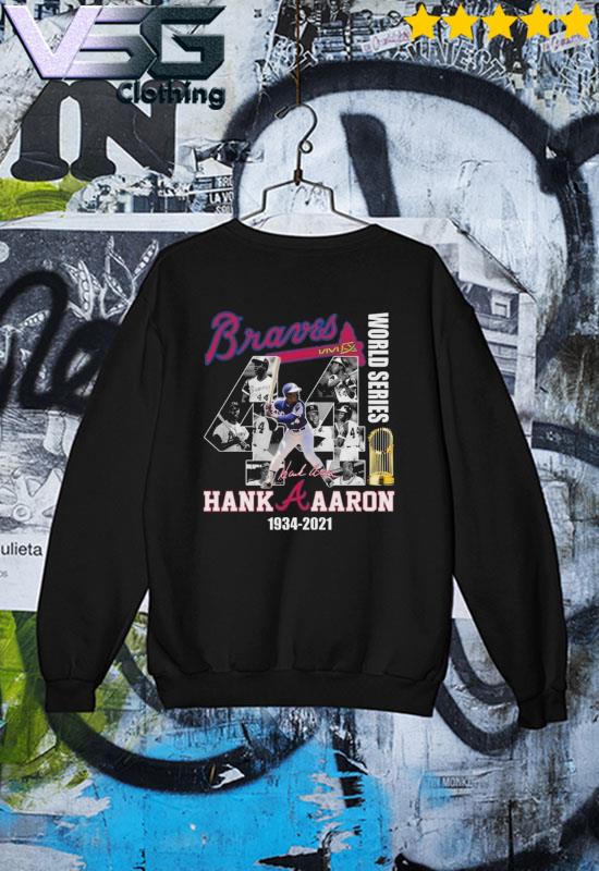 Atlanta Braves World Series Hank A AaRon 1934 2021 T-Shirt, hoodie