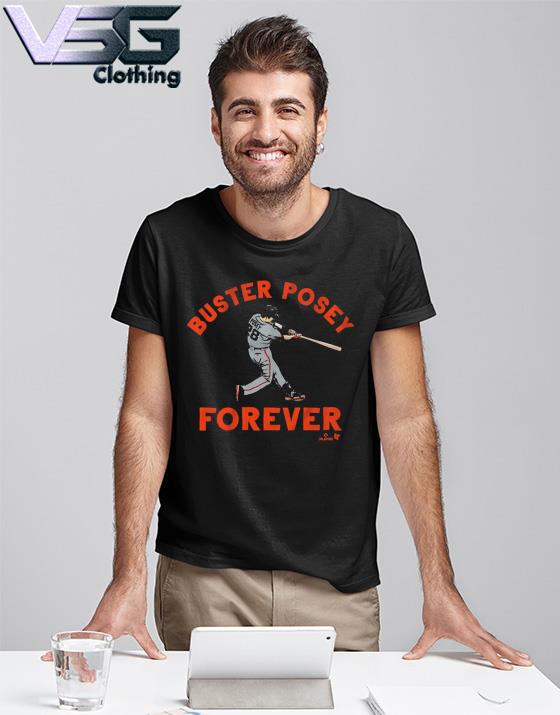 Buster posey forever shirt, hoodie, sweater, long sleeve and tank top