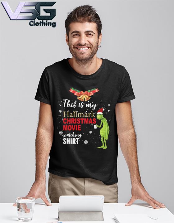 Official Santa Grinch this is my Hallmark Christmas movie watching shirt sweatshirt hoodie sweater long sleeve and tank top