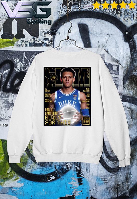 Official Slam Paolo Banchero Built For This 2021 Shirt hoodie