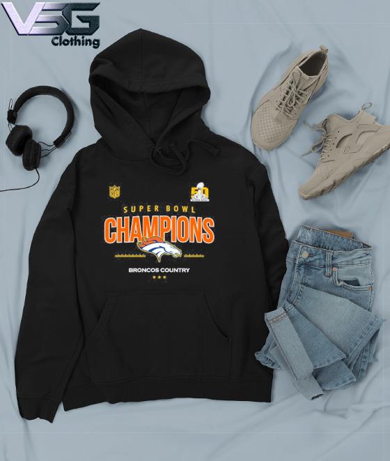 Super Bowl 50 Champion Denver Broncos Shirt, hoodie, sweater, long sleeve  and tank top