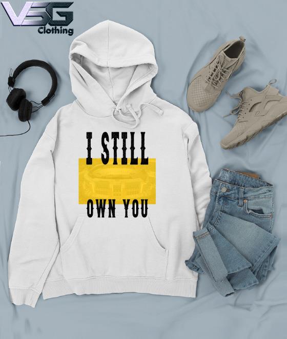 Allen Lazard I Still Own You T-Shirt, hoodie, sweater, long sleeve and tank  top