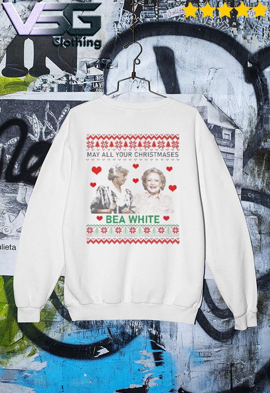 may all your christmases bea white sweatshirt