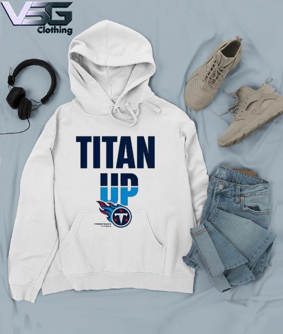 Official tennessee Titans Up Nfl T-Shirt, hoodie, sweater, long sleeve and  tank top