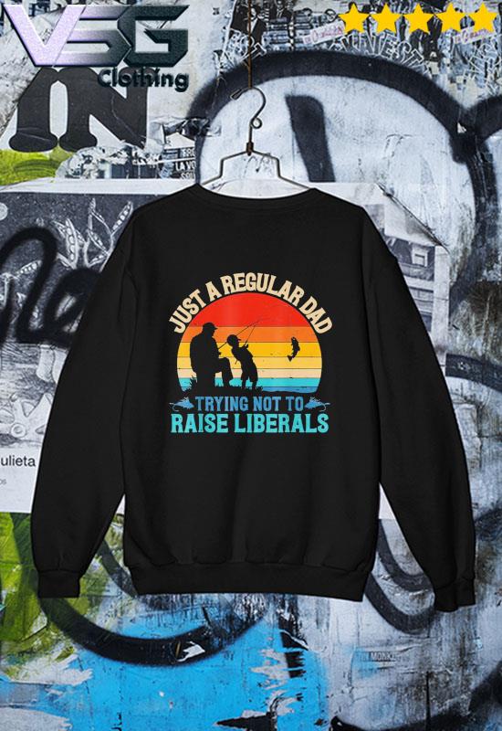 Vintage Fishing Regular Dad Trying Not To Raise Fathers Day 2022 Shirt,  hoodie, sweater, long sleeve and tank top
