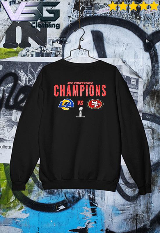 2022 nfc conference championship 49ers vs rams super bowl shirt, hoodie,  sweater, long sleeve and tank top