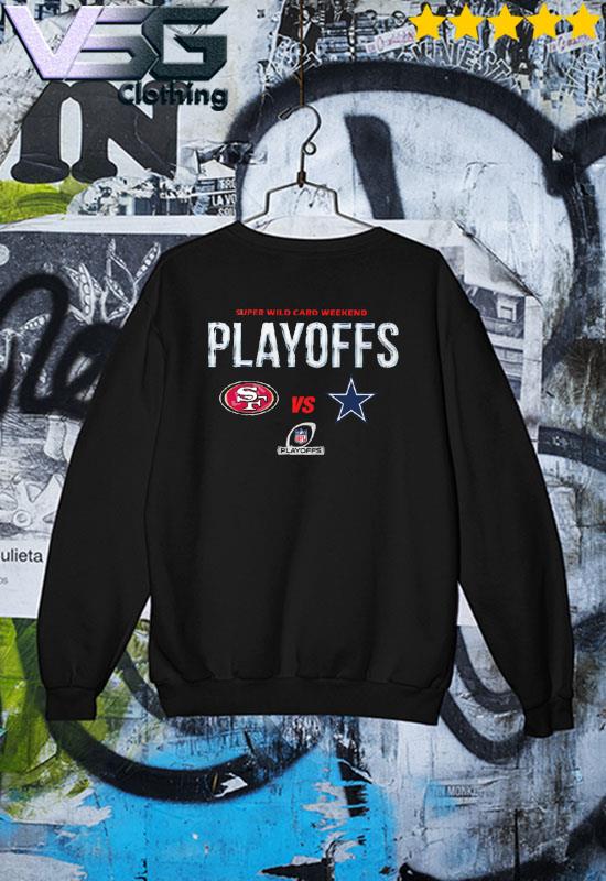 San Francisco 49ers Vs Dallas Cowboys 2021-2022 Super Wild Card T-Shirt -  REVER LAVIE