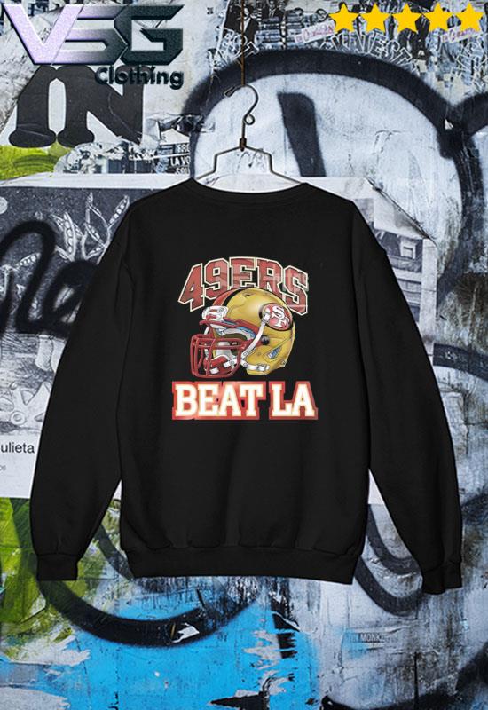 Awesome san Francisco 49ers Beat LA 2021 2022 NFC Championship Shirt,  hoodie, sweater, long sleeve and tank top