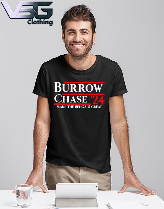 Joe Burrow Ja'marr Chase Make Bengals Great Presidential Football T Shirt,  hoodie, sweater, long sleeve and tank top