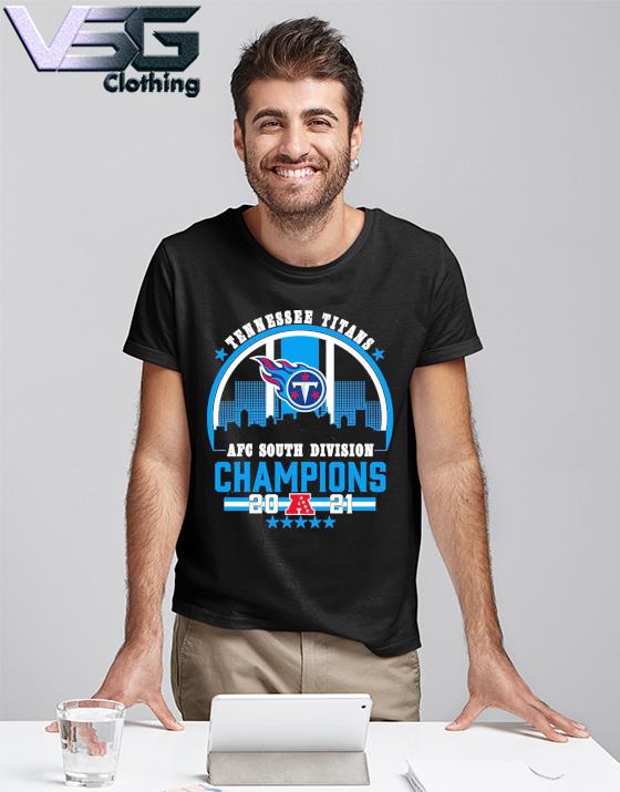 Tennessee Titans AFC south division Champions 2021 shirt, hoodie, sweater  and long sleeve