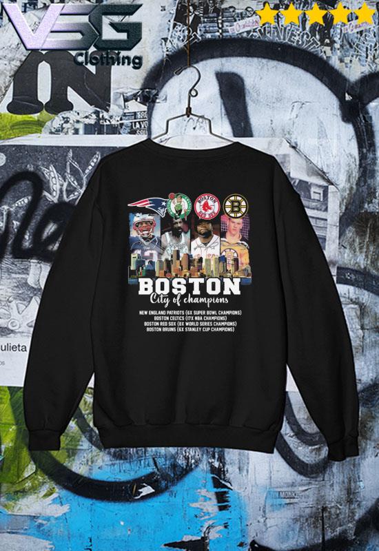 Boston City Of Champions Red Sox, Bruins, Patriots And Celtics Shirt,  hoodie, sweater, long sleeve and tank top