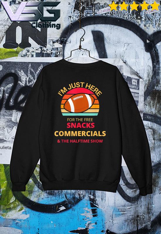 I'm Just Here For The Halftime Show Shirt,Sweater, Hoodie, And Long  Sleeved, Ladies, Tank Top