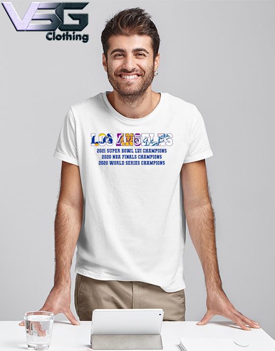 Premium Los Angeles City LA Rams And Dodgers And Lakers 2020 Nba Finals -  World Series 2021 Super Bowl Champions Shirt, hoodie, sweater, long sleeve  and tank top