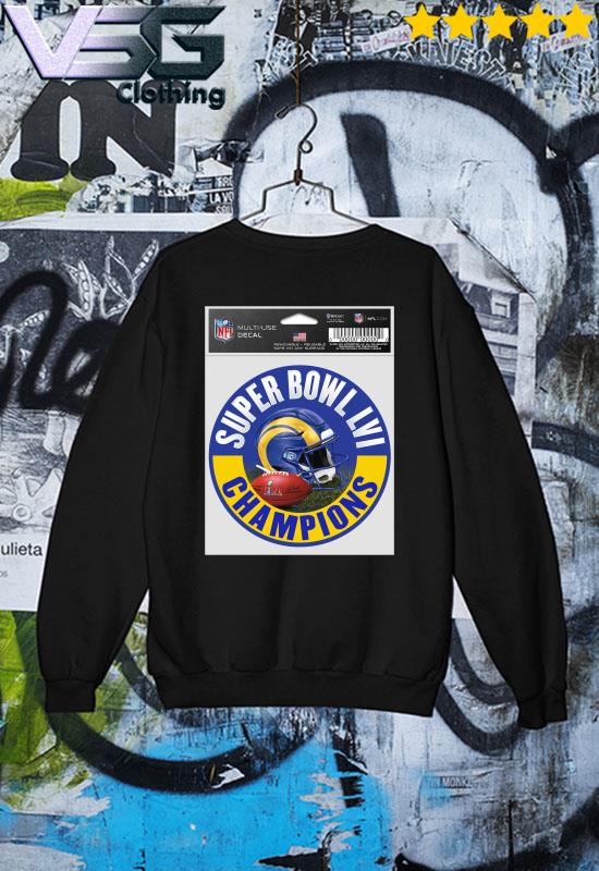 Los Angeles Rams Champs Super Bowl LVI Let's Go Rams shirt, hoodie,  sweater, long sleeve and tank top