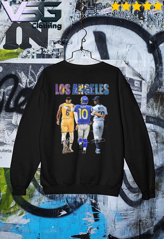 Official los Angeles Lakers James and Los Angeles Rams Kupp and Los Angeles  Dodgers Betts Signatures Shirt, hoodie, sweater, long sleeve and tank top