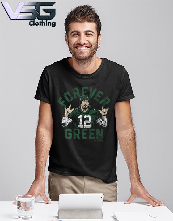 Aaron Rodgers Forever Green Shirt, hoodie, sweater, long sleeve