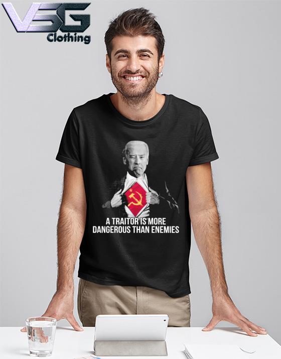 Joe Biden Superman A Traitor Is More Dangerous Than Enemies Shirt Hoodie Sweater Long Sleeve And Tank Top