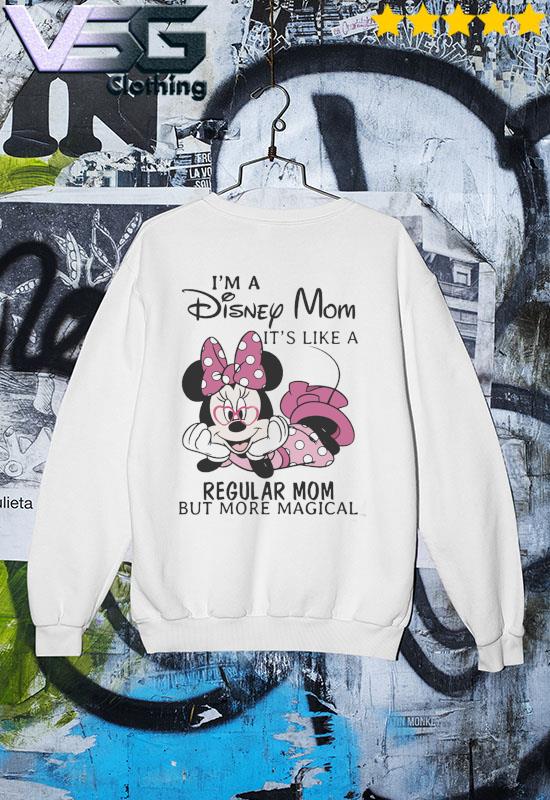 Official Disney Minnie Mouse I'm A Disney Mom It's Like A Regular