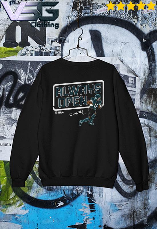 Original a.J. Brown Philadelphia Eagles Always Open shirt, hoodie, sweater,  long sleeve and tank top