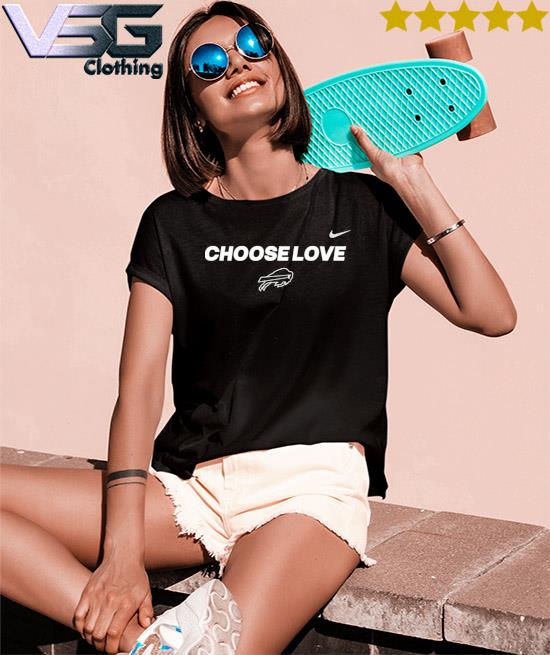 Awesome Choose Love Buffalo Bills Shirt